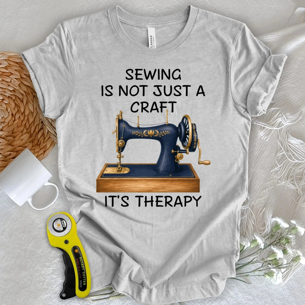 Sewing is Therapy T-shirt