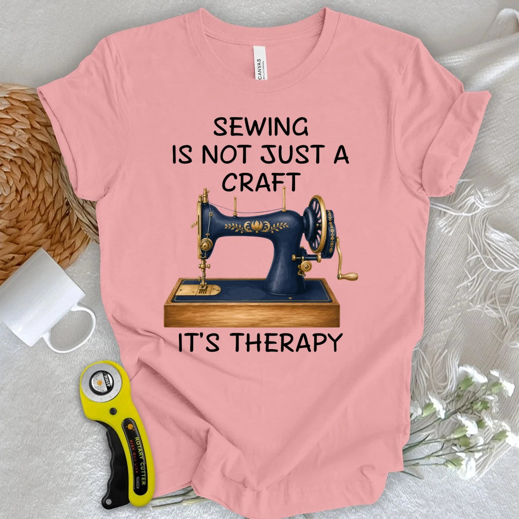 Sewing is Therapy T-shirt
