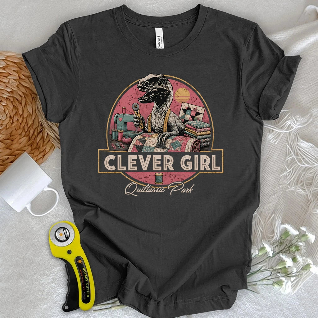 Clever Girl Quilter T-shirt