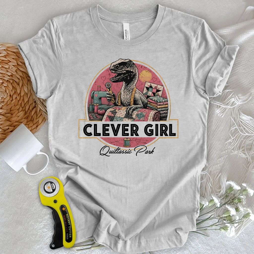 Clever Girl Quilter T-shirt