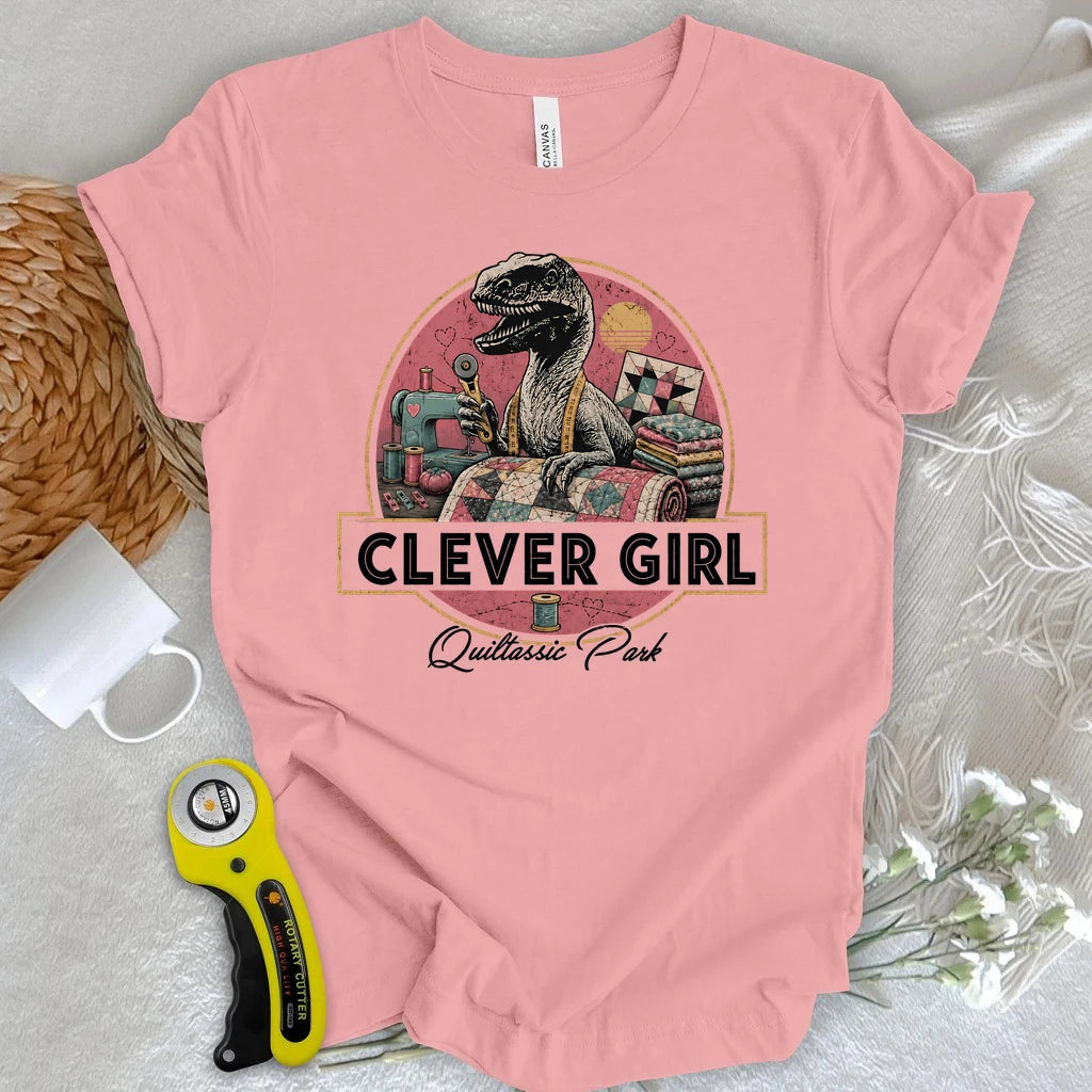 Clever Girl Quilter T-shirt