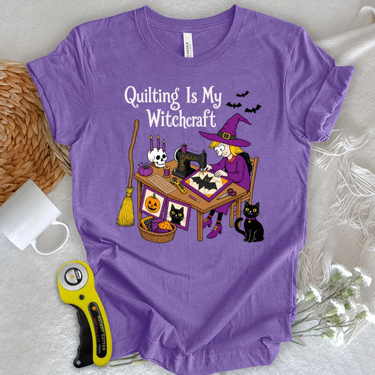 Quilting Is My Witchcraft T-shirt