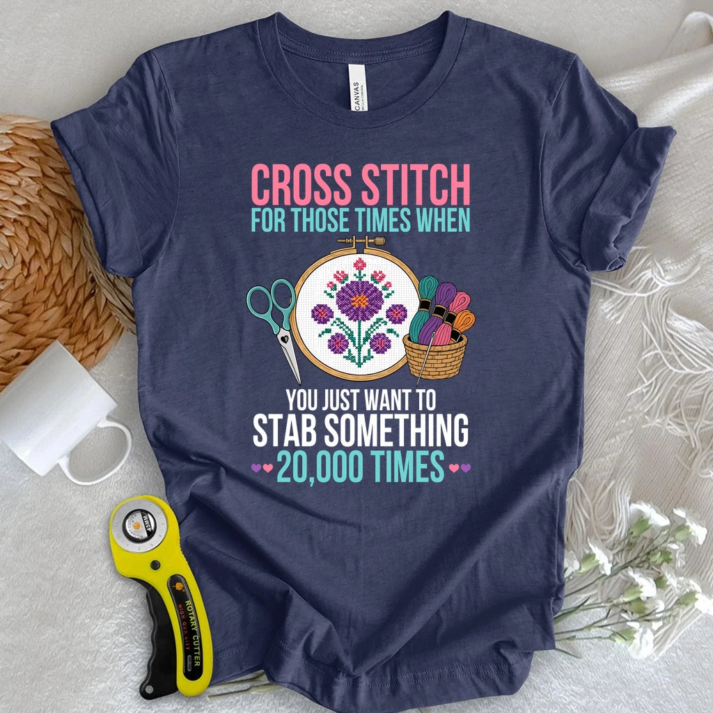 Stab Something 20,000 Times T-shirt