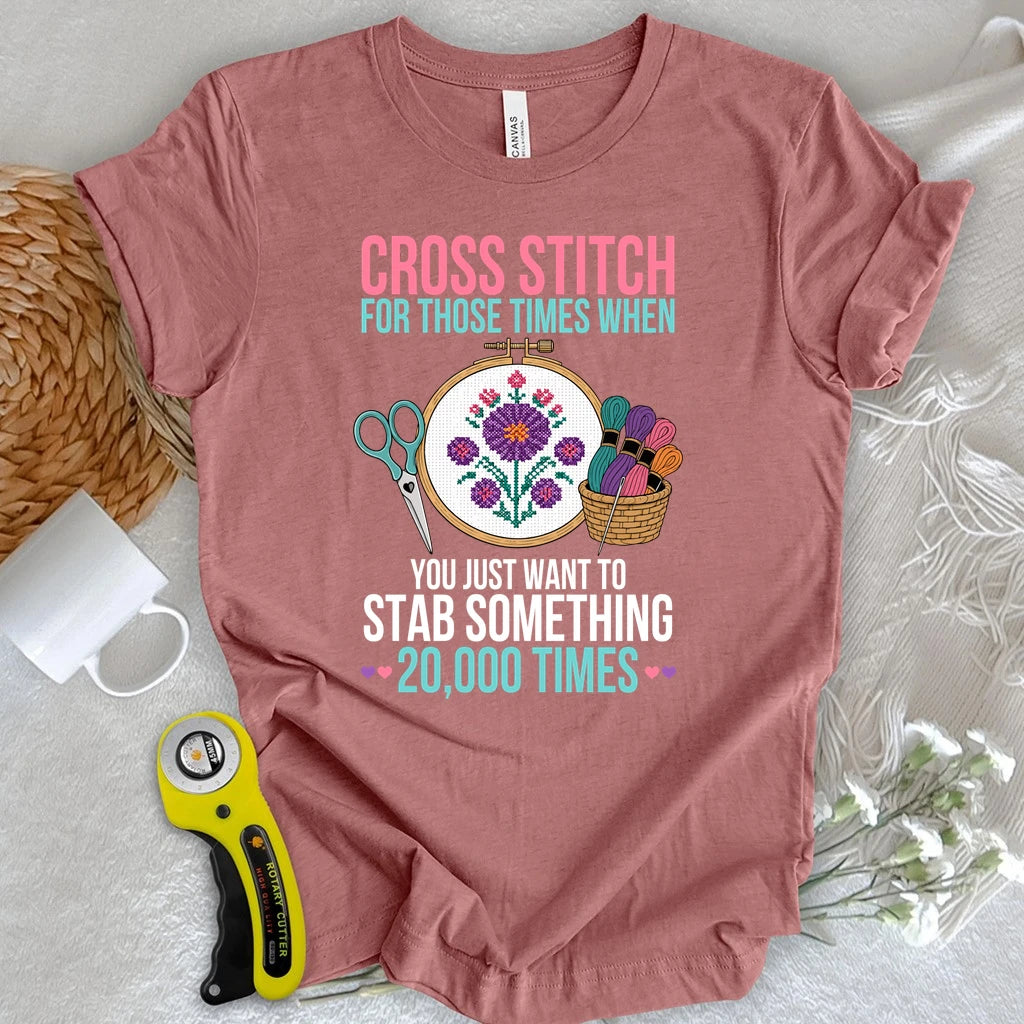 Stab Something 20,000 Times T-shirt