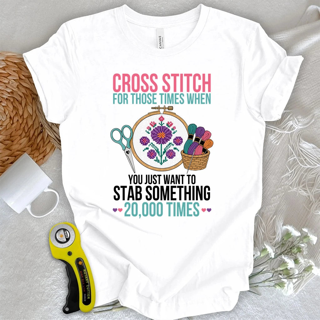 Stab Something 20,000 Times T-shirt