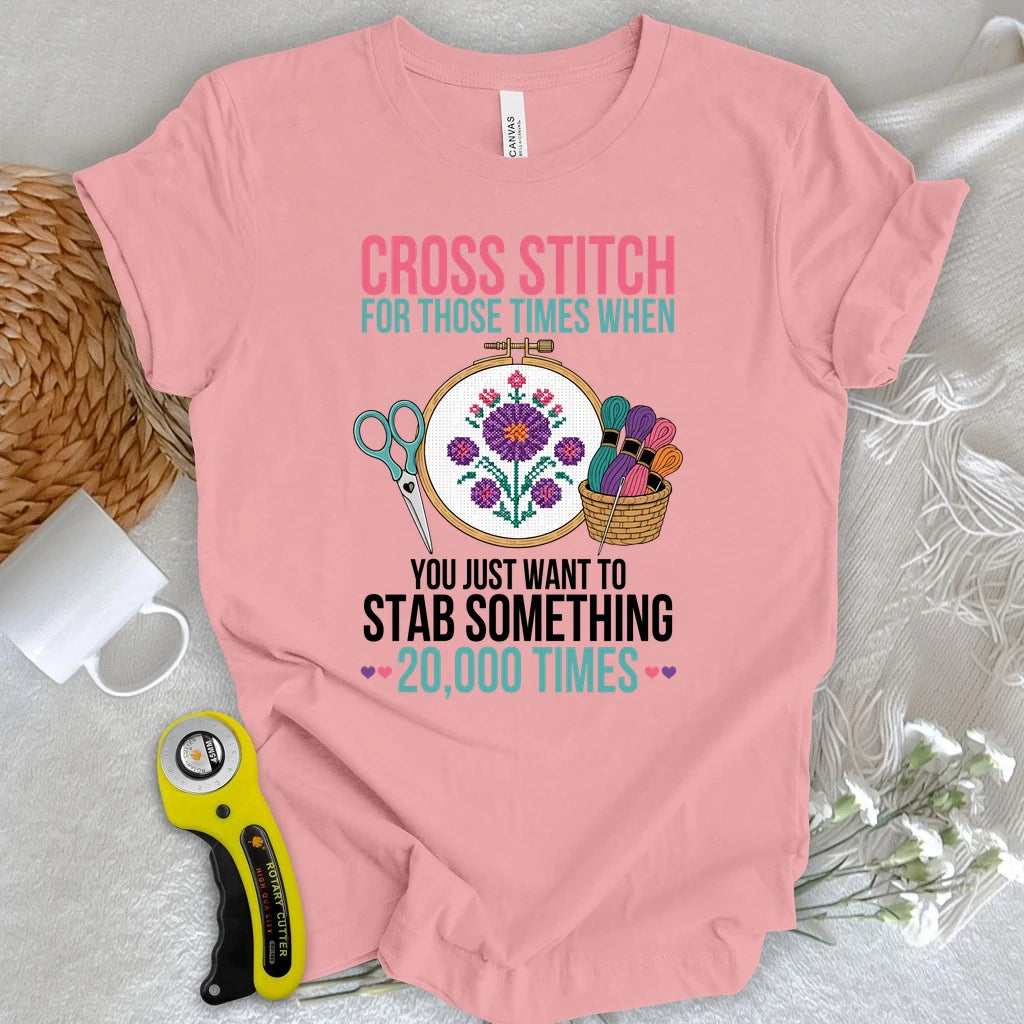 Stab Something 20,000 Times T-shirt