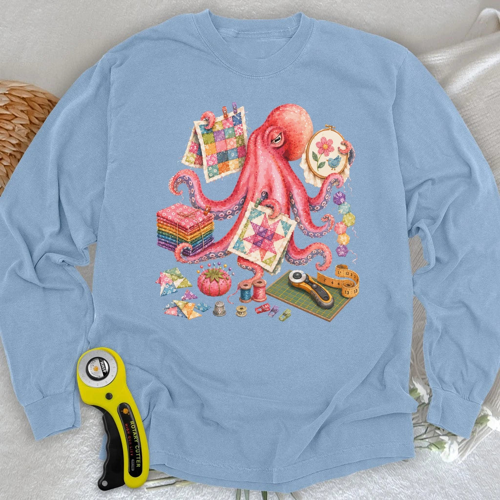 Too Many Quilts, Not Enough Arms Long Sleeve T-shirt