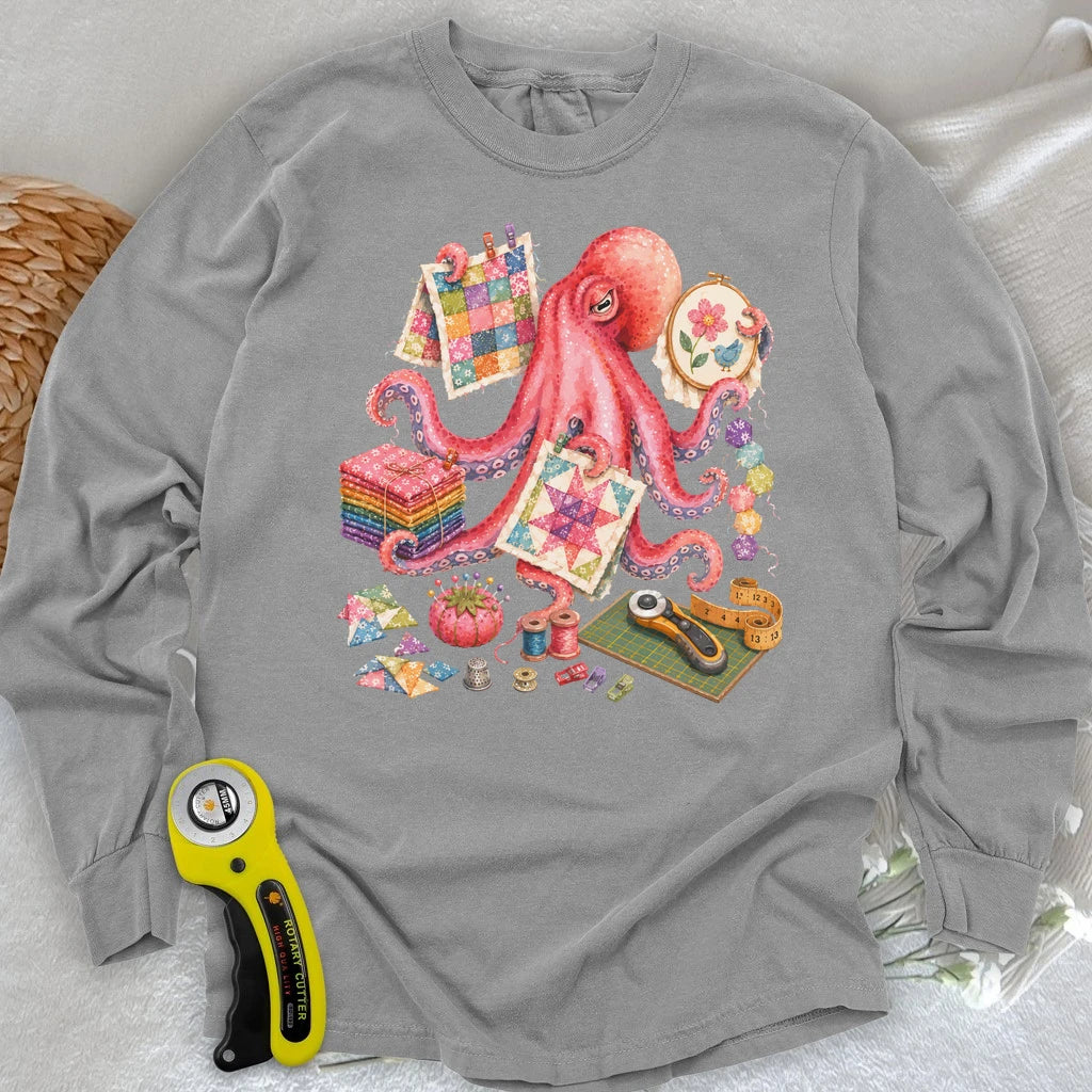 Too Many Quilts, Not Enough Arms Long Sleeve T-shirt
