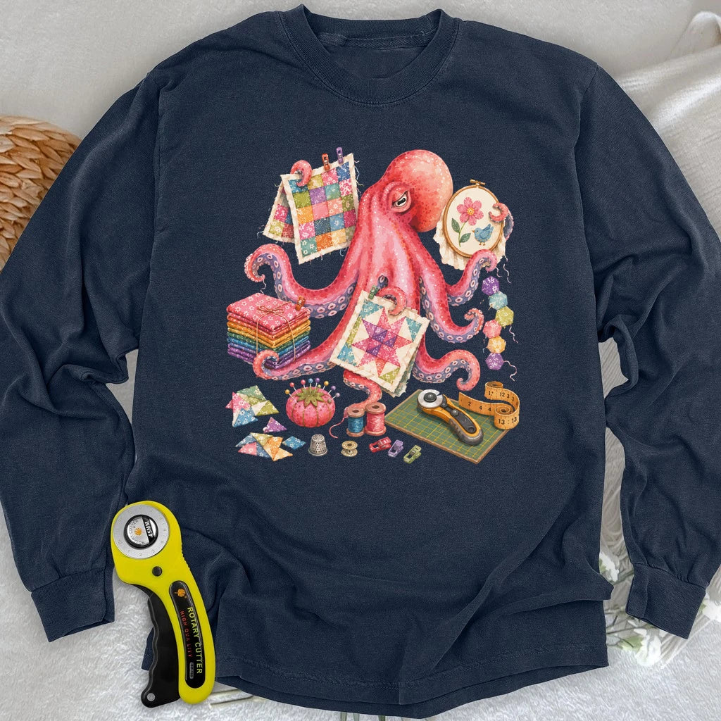 Too Many Quilts, Not Enough Arms Long Sleeve T-shirt