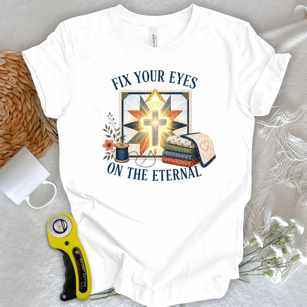 2 Corinthians 4:18 Quilter T-shirt