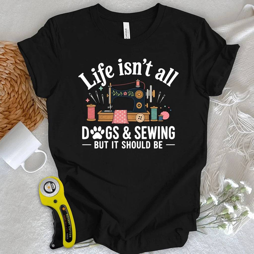 Dogs & Sewing T-shirt