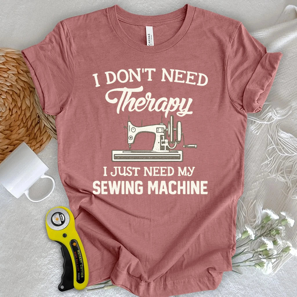 Sewing Machine Therapy T-shirt