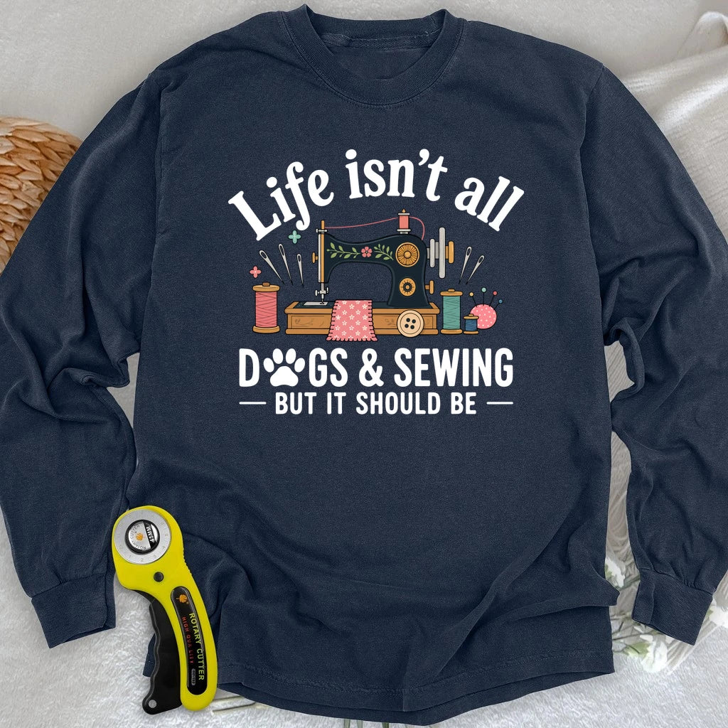 Dogs & Sewing Long Sleeve T-shirt