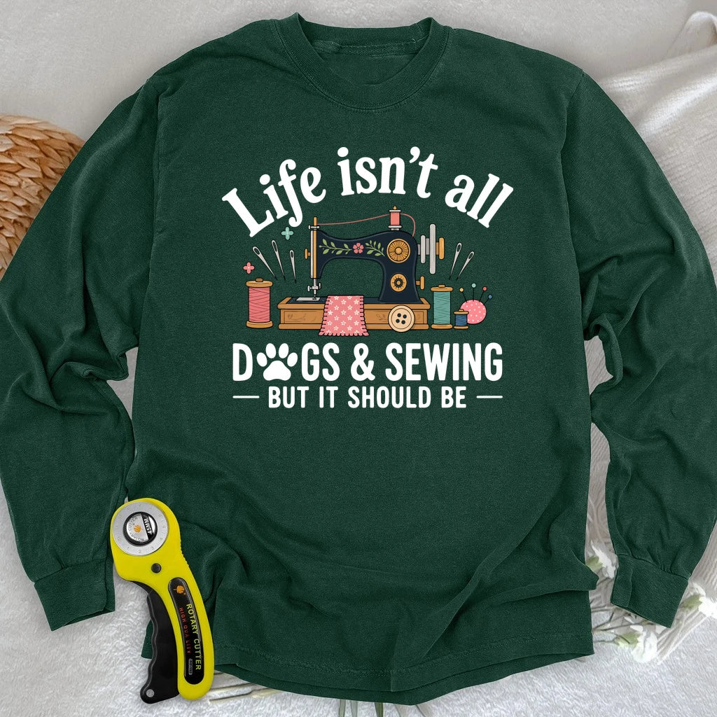 Dogs & Sewing Long Sleeve T-shirt