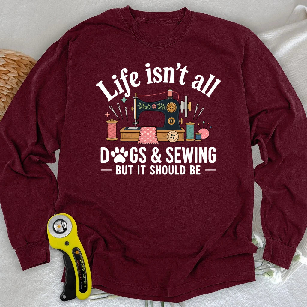 Dogs & Sewing Long Sleeve T-shirt