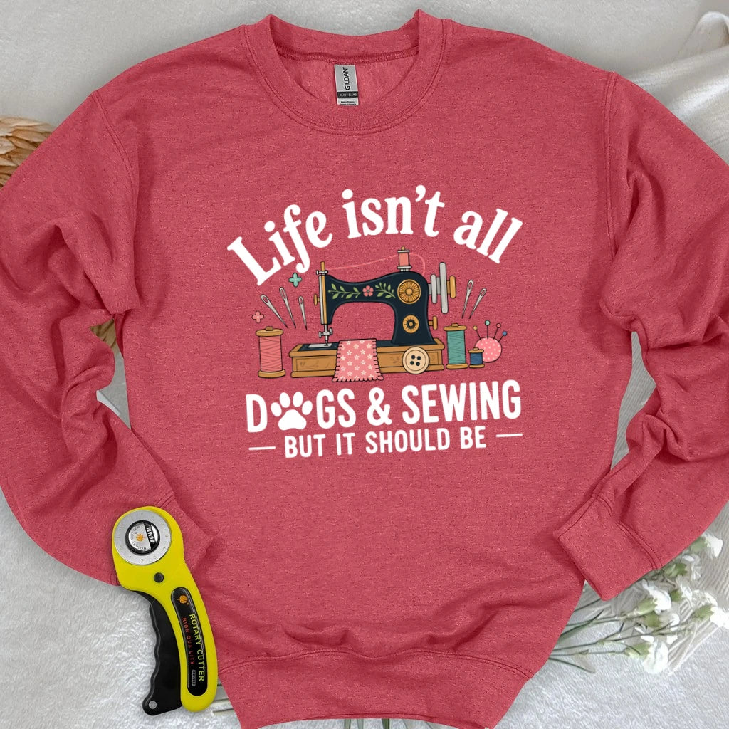 Dogs & Sewing Sweatshirt