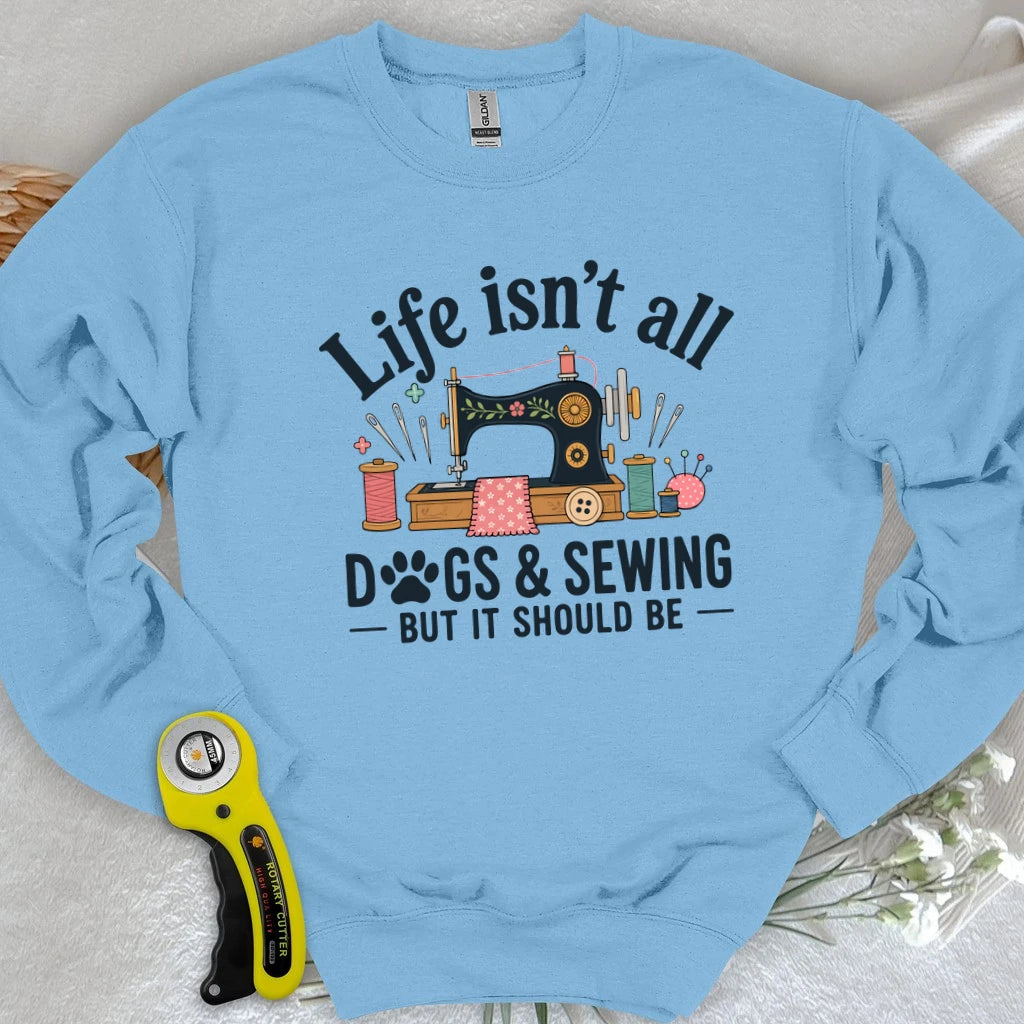 Dogs & Sewing Sweatshirt