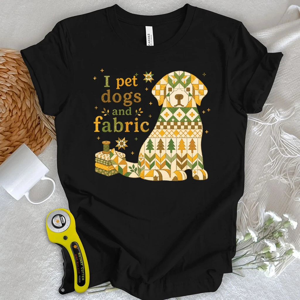 I Pet Dogs and Fabric T-shirt