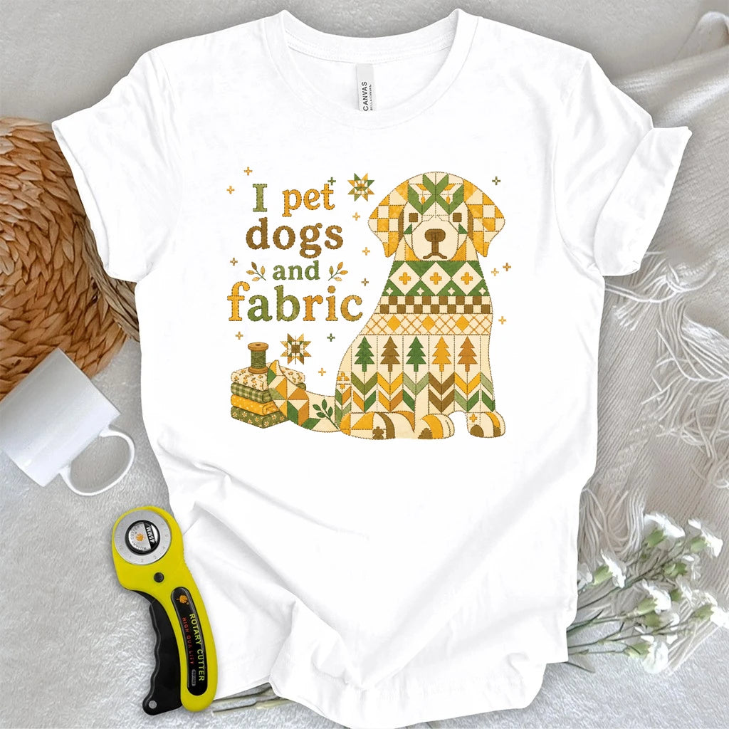 I Pet Dogs and Fabric T-shirt