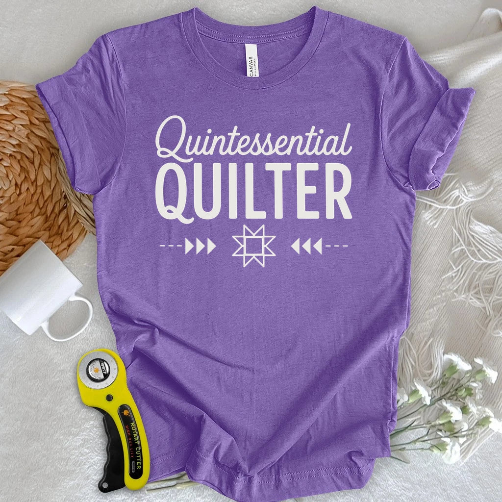 Quintessential Quilter T-shirt
