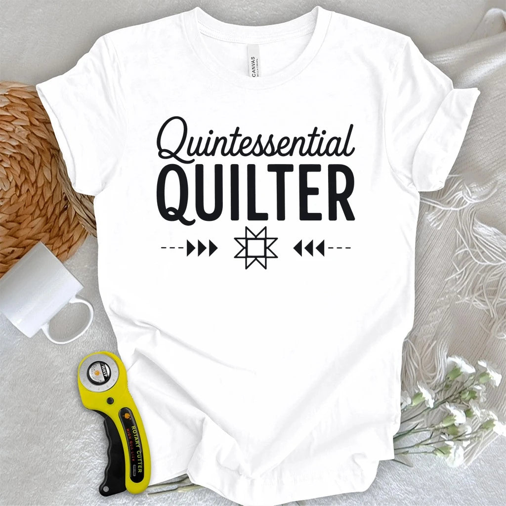 Quintessential Quilter T-shirt