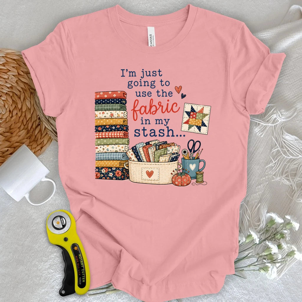 Fabric Stash Promise T-shirt