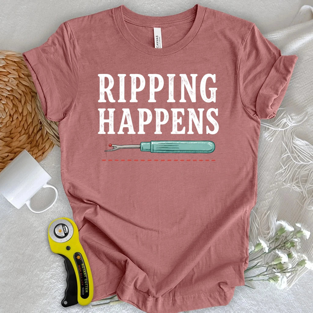 Ripping Happens T-shirt