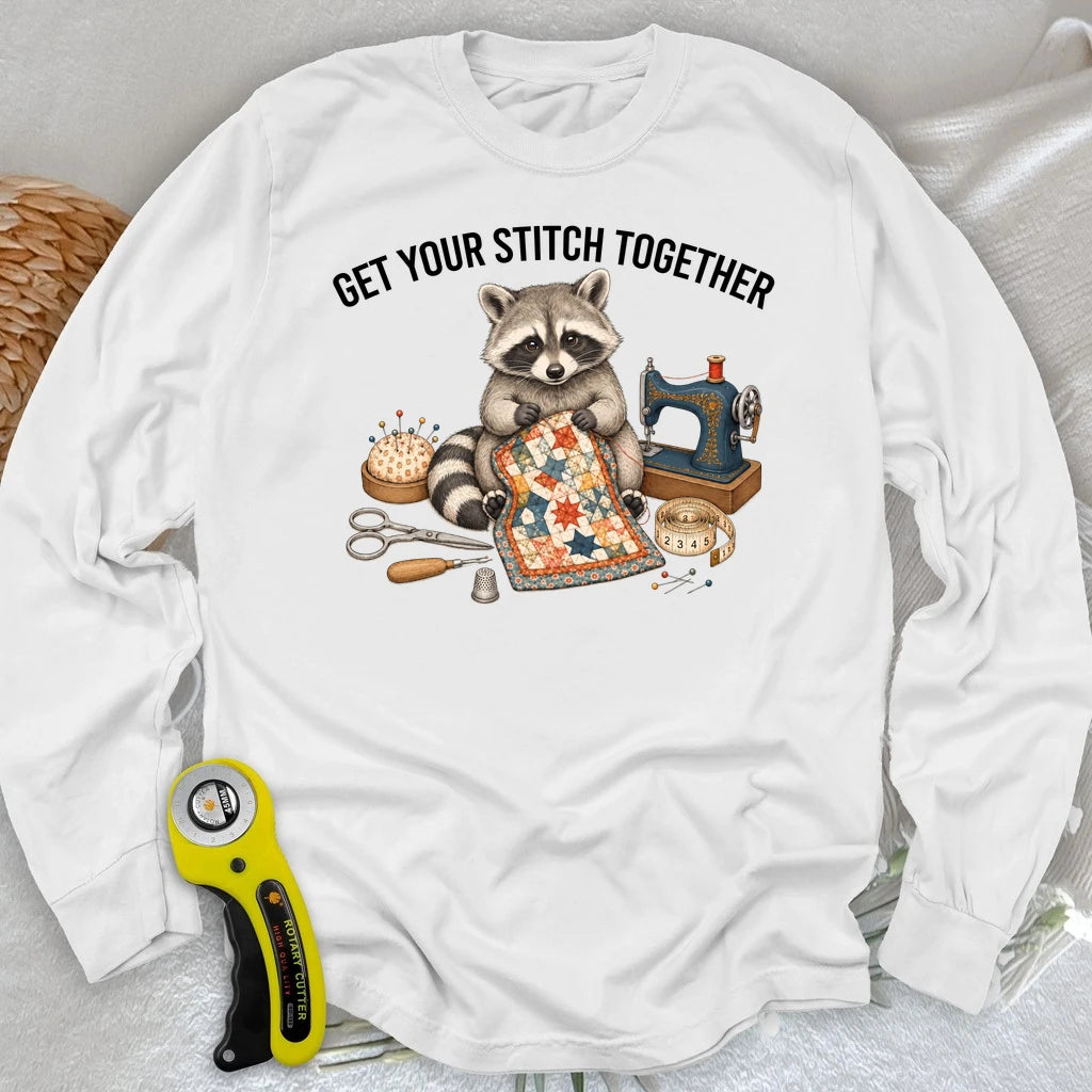 Get Your Stitch Together Long Sleeve T-shirt