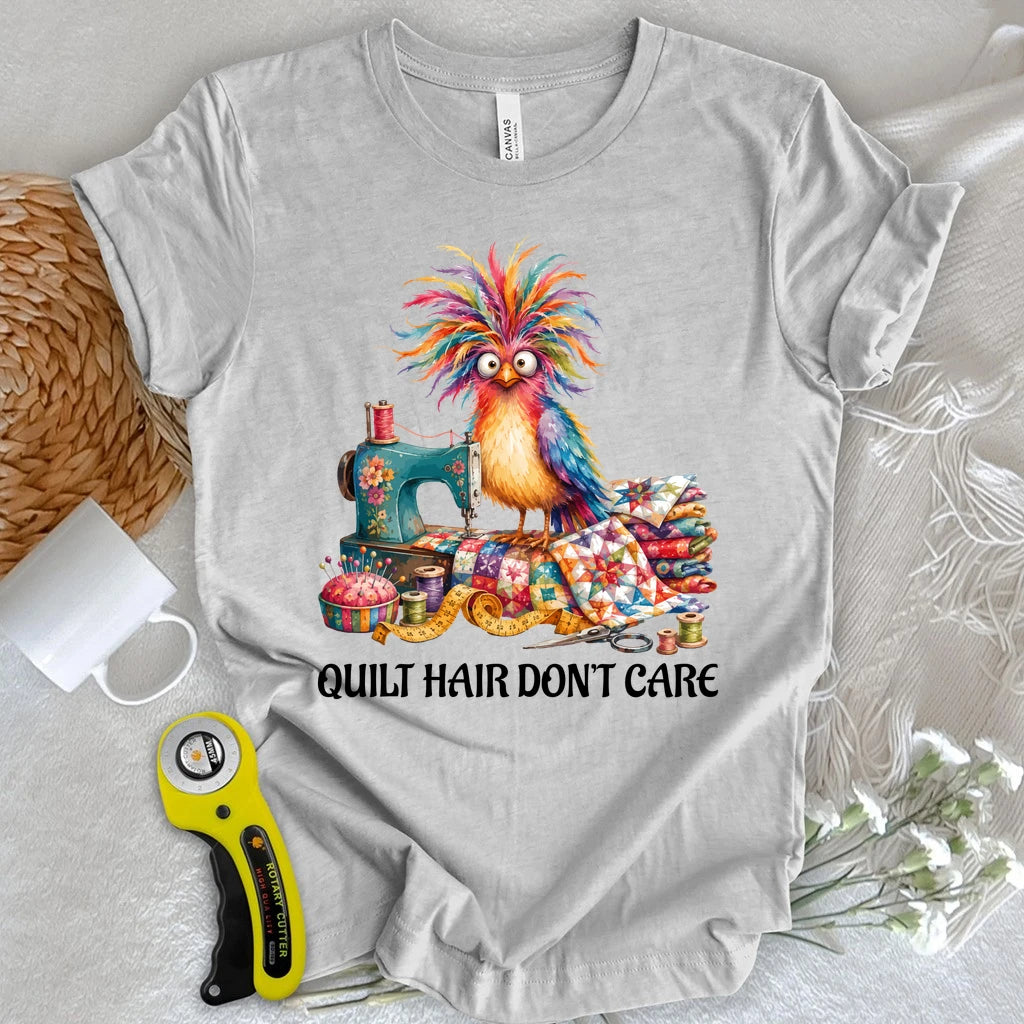 Quilt Hair Don't Care T-shirt