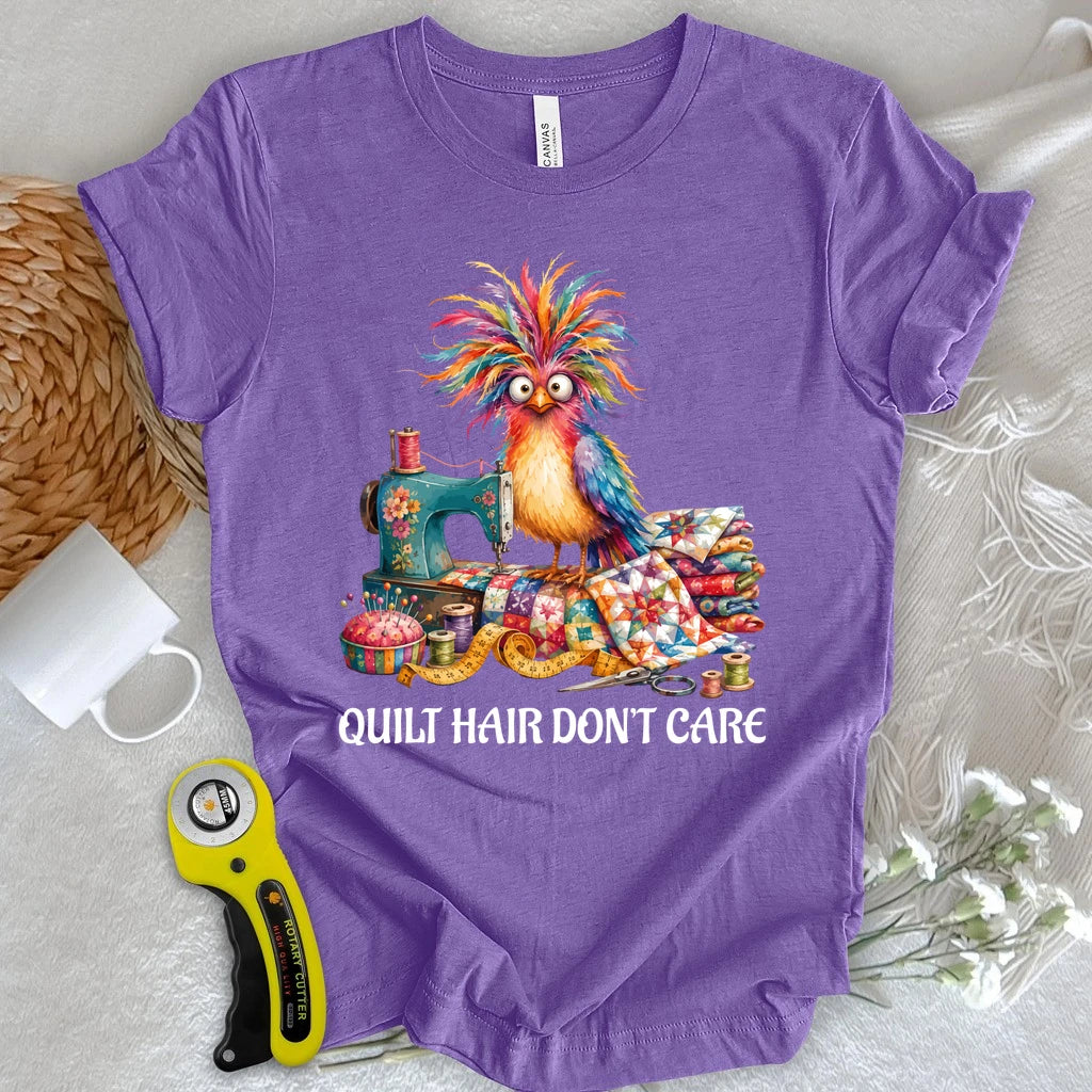 Quilt Hair Don't Care T-shirt