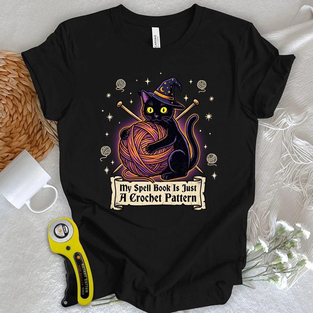 My Spell Book Is Just A Crochet Pattern T-shirt