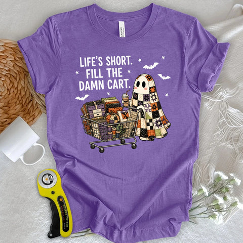 T-shirt «La vita è breve, riempi quel dannato carrello»