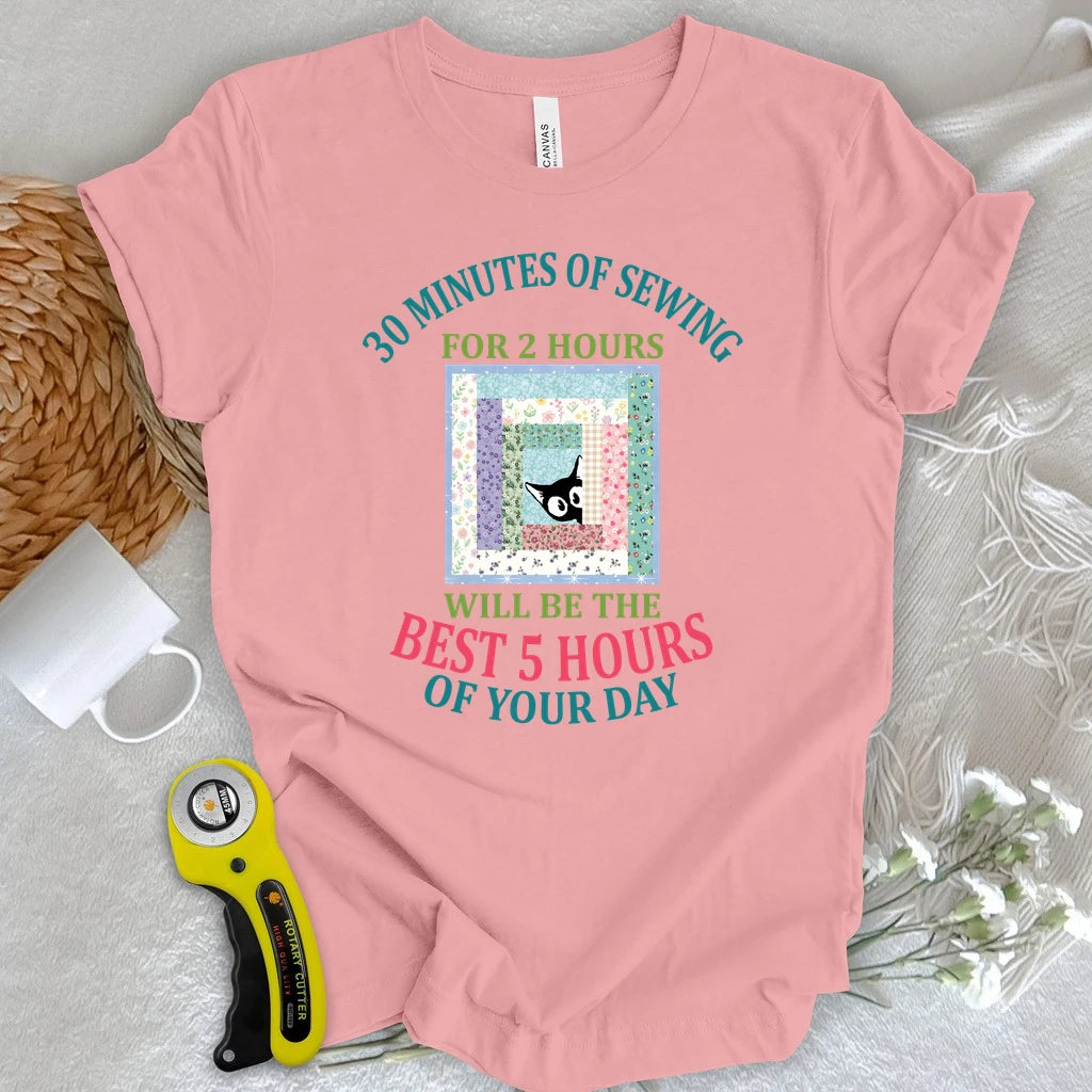 Best Hours of Your Day T-shirt