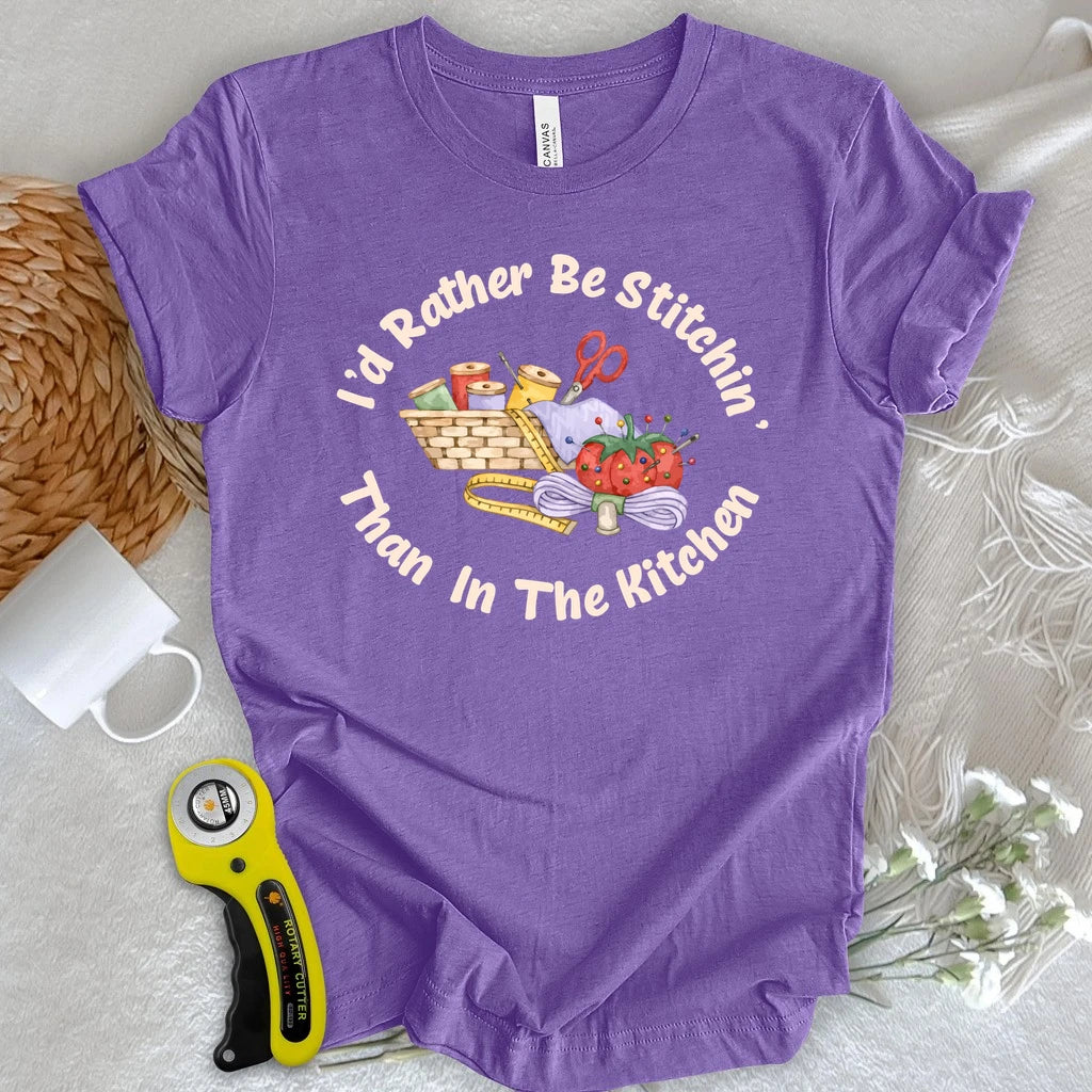 Rather Be Stitchin T-shirt