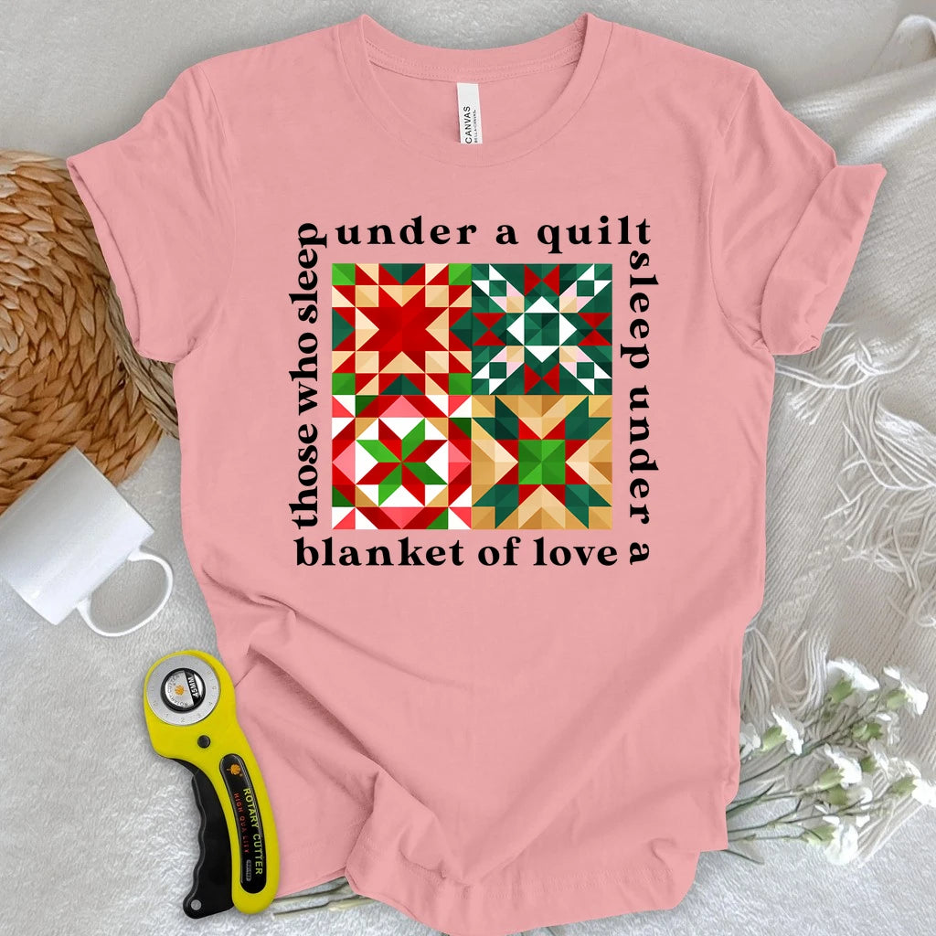 Blanket of Love Quilt T-shirt