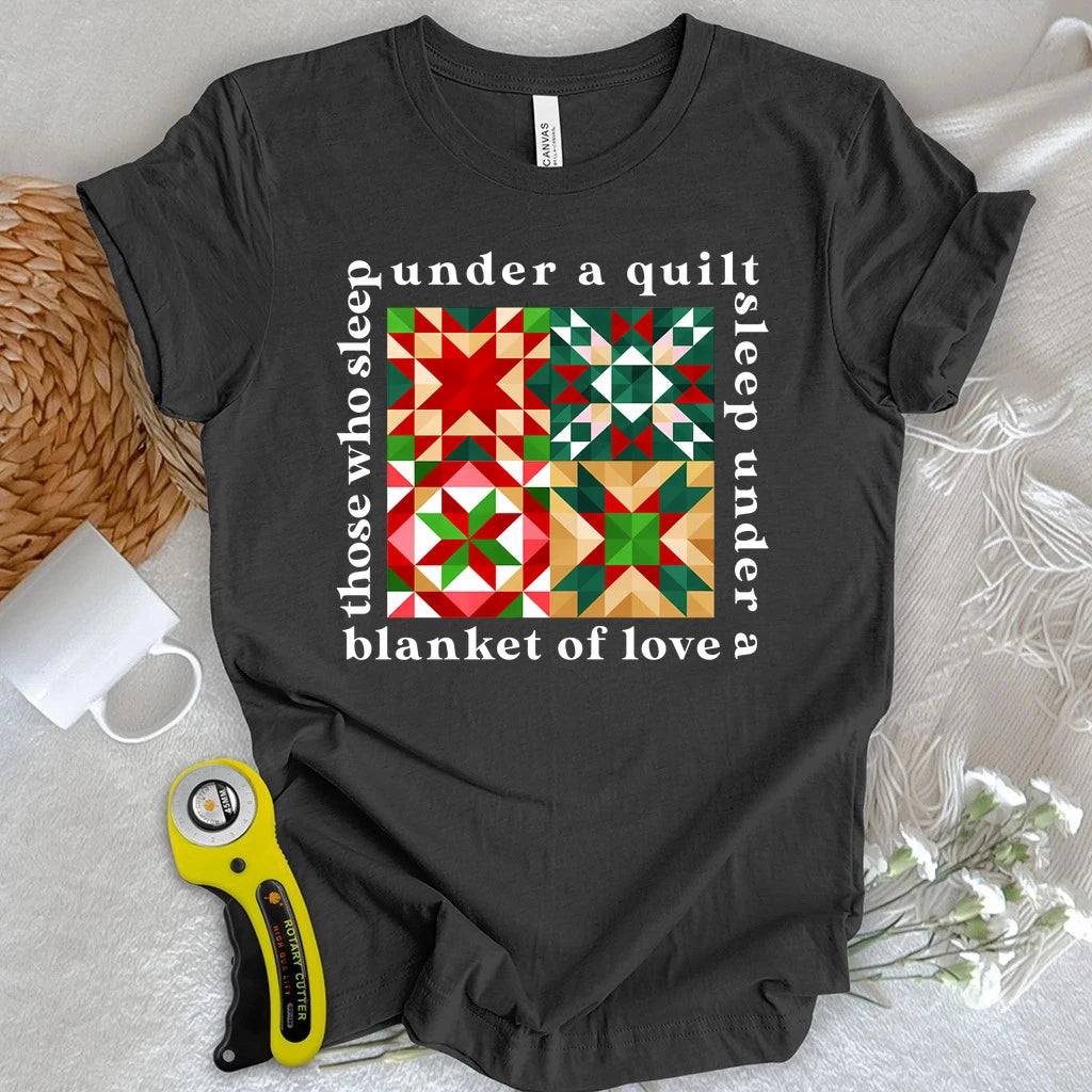 Blanket of Love Quilt T-shirt