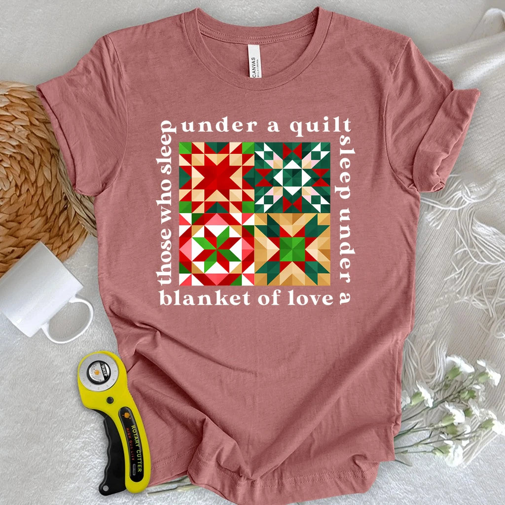 Blanket of Love Quilt T-shirt