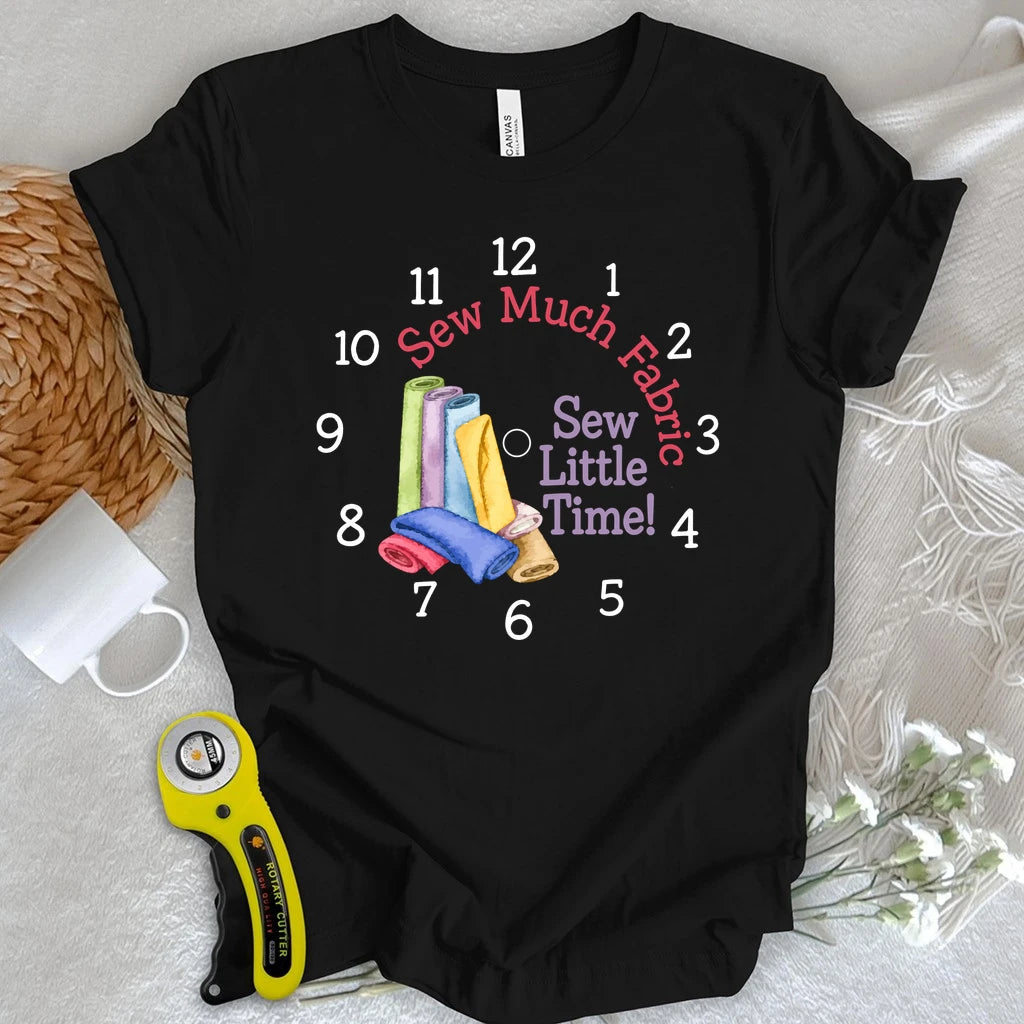 Sew Much Fabric T-shirt