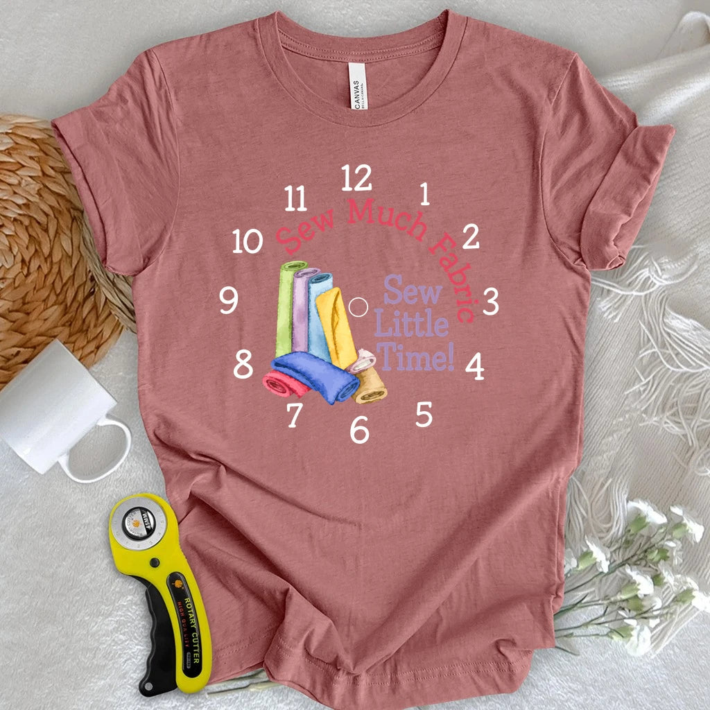 Sew Much Fabric T-shirt