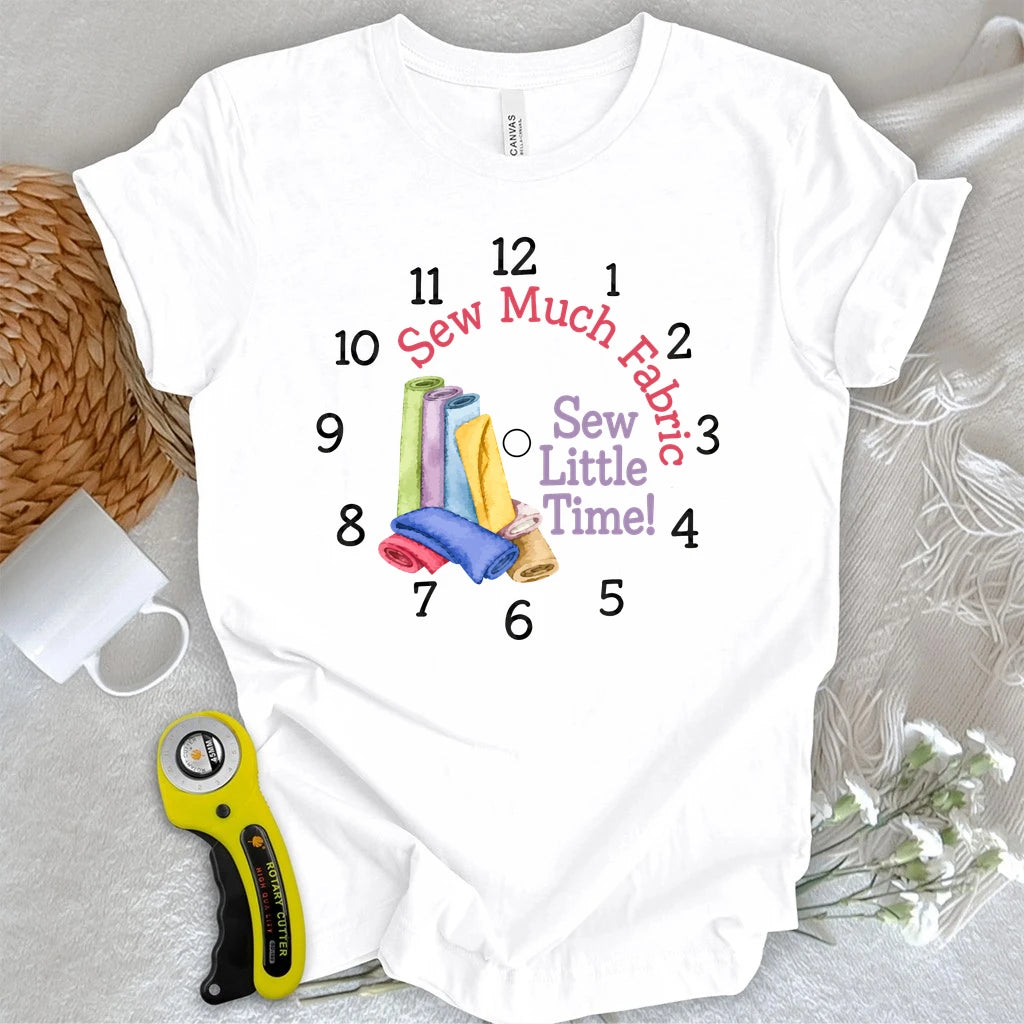 Sew Much Fabric T-shirt
