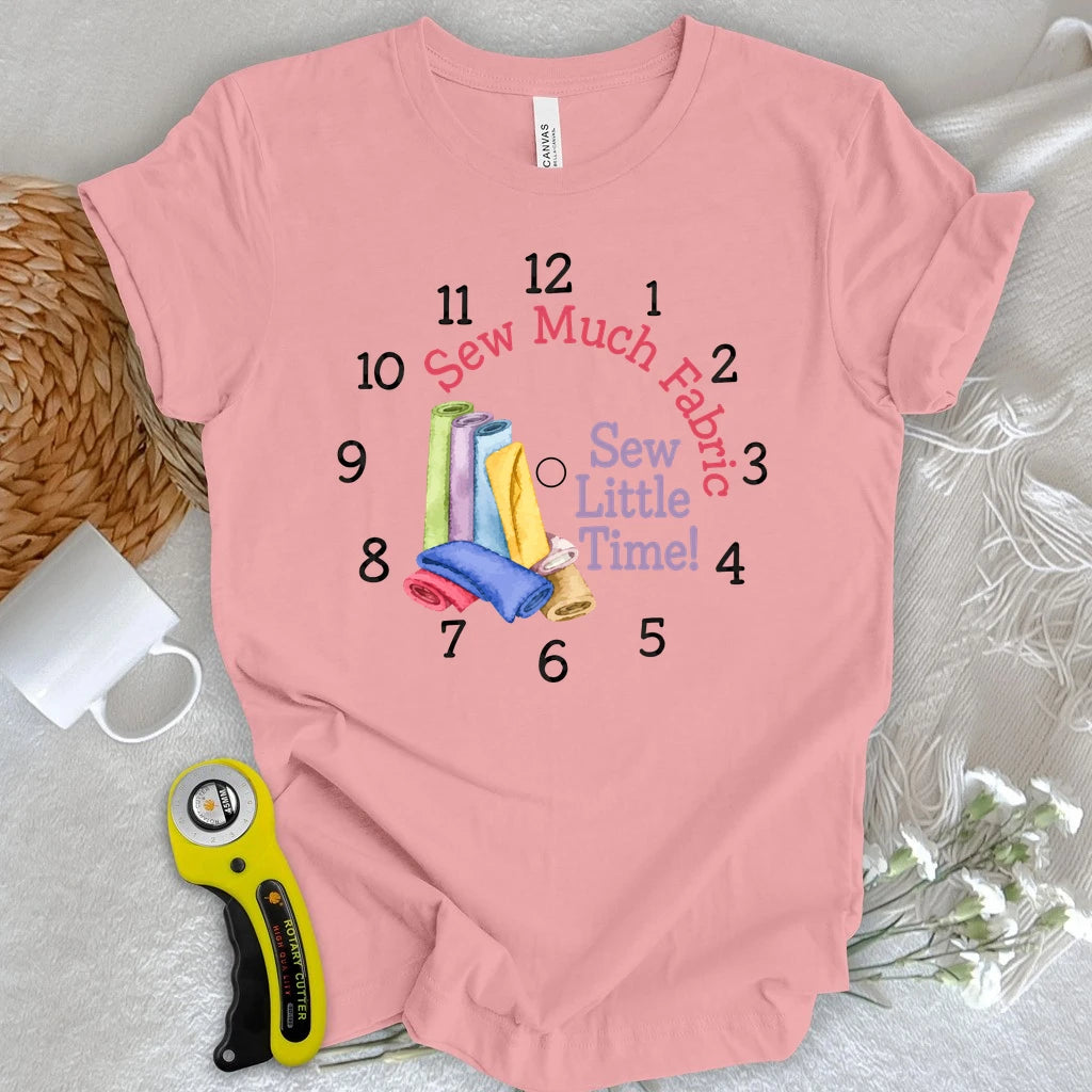 Sew Much Fabric T-shirt