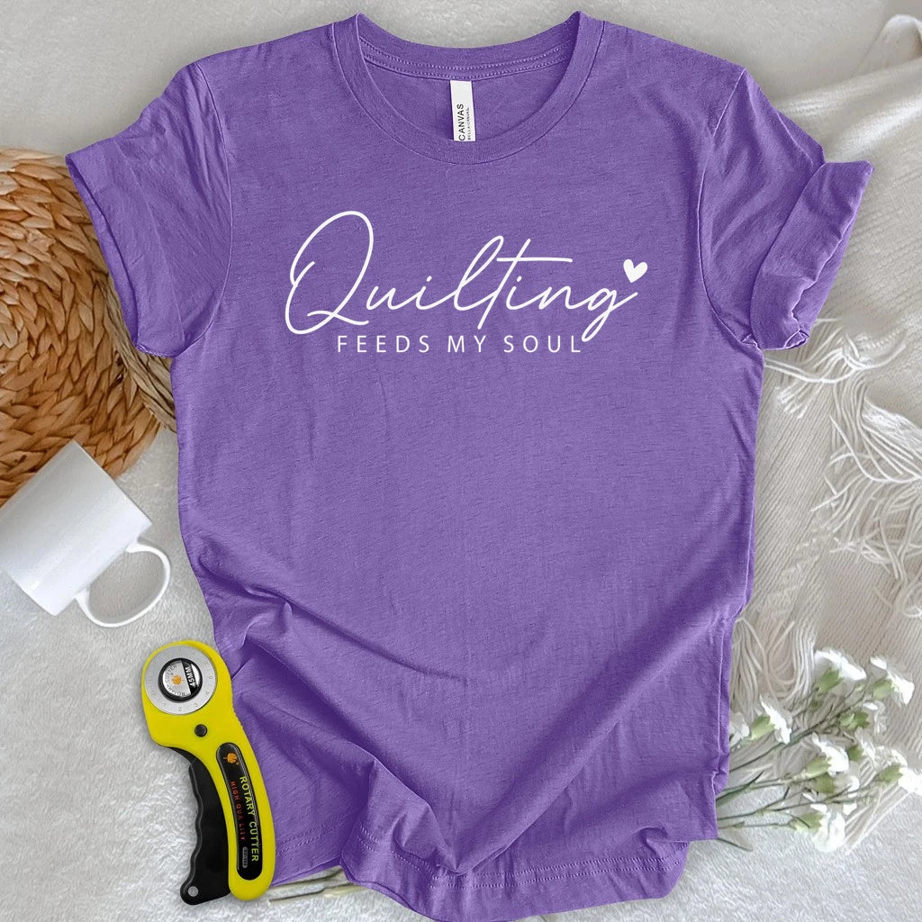 Quilting Feeds My Soul T-shirt