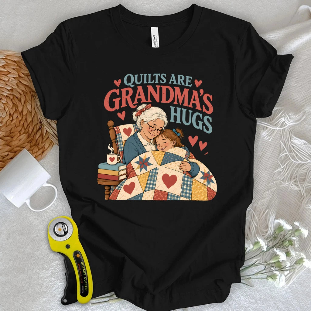 Quilts are Grandma’s Hugs T-shirt