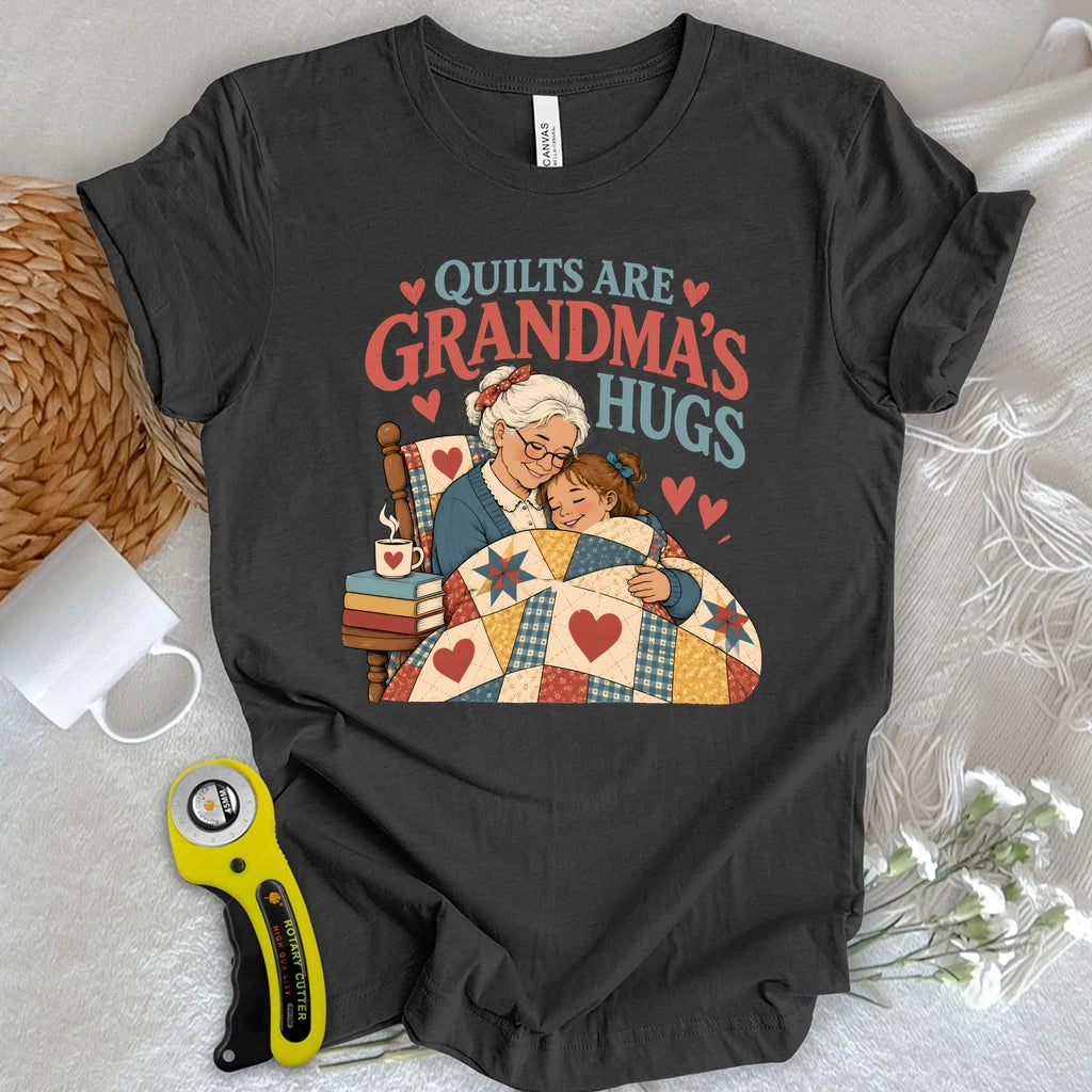 Quilts are Grandma’s Hugs T-shirt