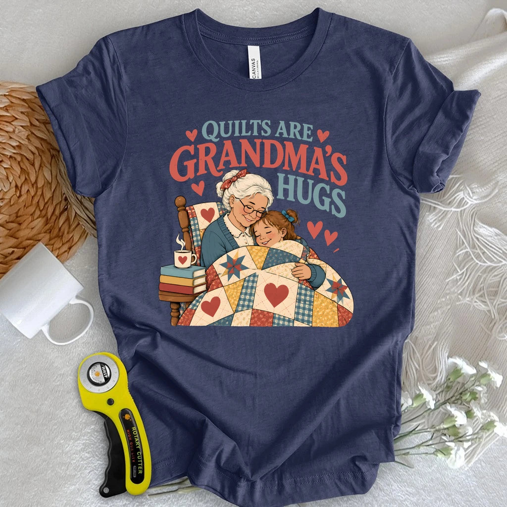 Quilts are Grandma’s Hugs T-shirt