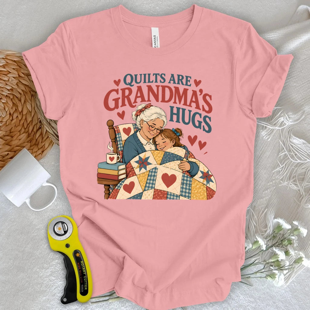 Quilts are Grandma’s Hugs T-shirt