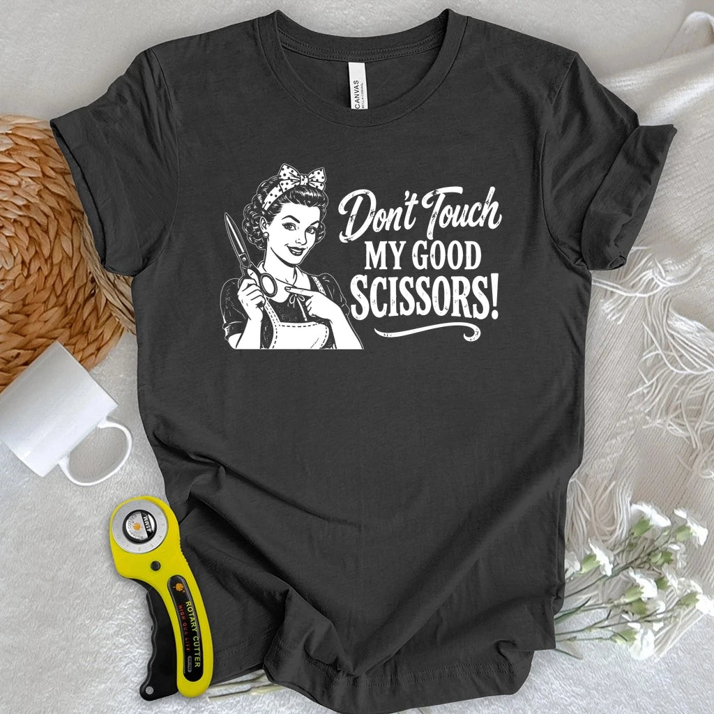 Don’t Touch My Scissors T-shirt