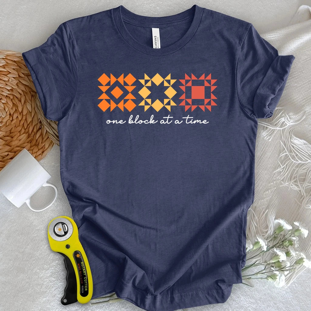 One Block at a Time T-Shirt