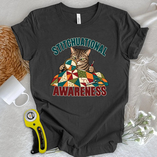 Stitchuational Awareness T-shirt