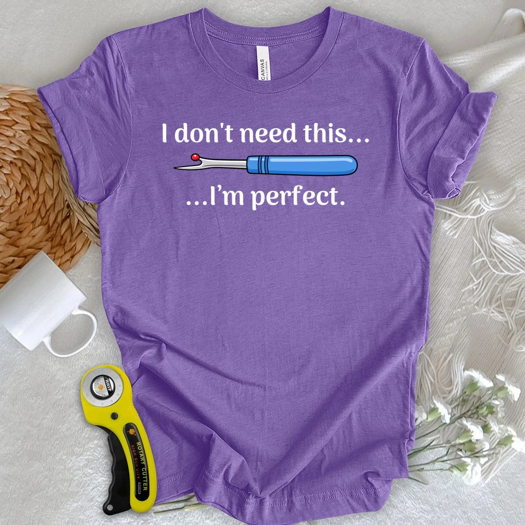I’m Perfect T-shirt